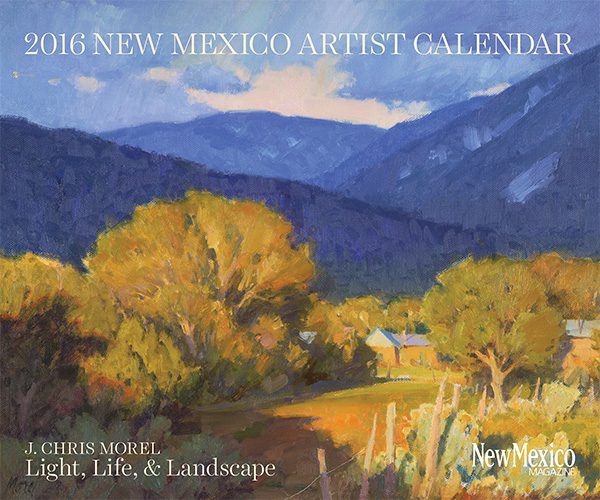2016 New Mexico Magazine Artist Calendar J. Chris Morel, Fine Art